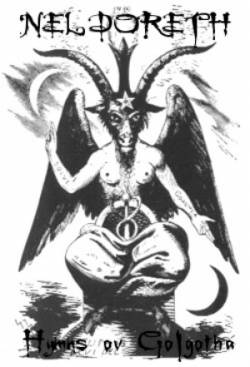 Neldöreth (USA) : Hymns ov Golgotha